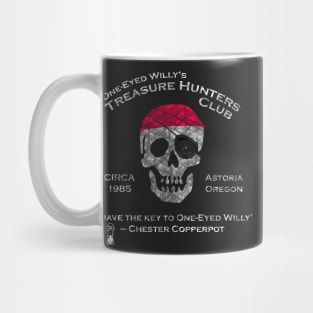 One-Eyed Willy's Treasure can be yours! Mug